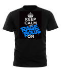 Keep Calm and Rage Bolus On — Black T-Shirt