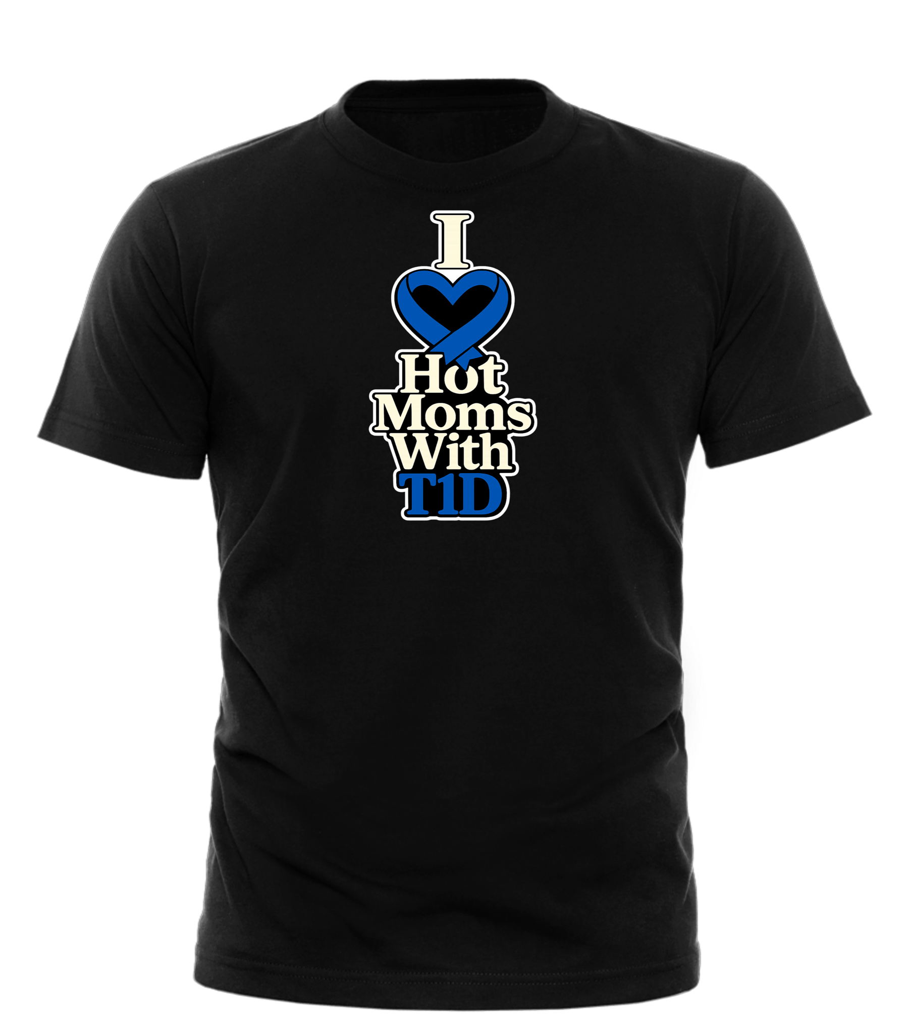 I Love Hot Moms With T1D — Black T-Shirt